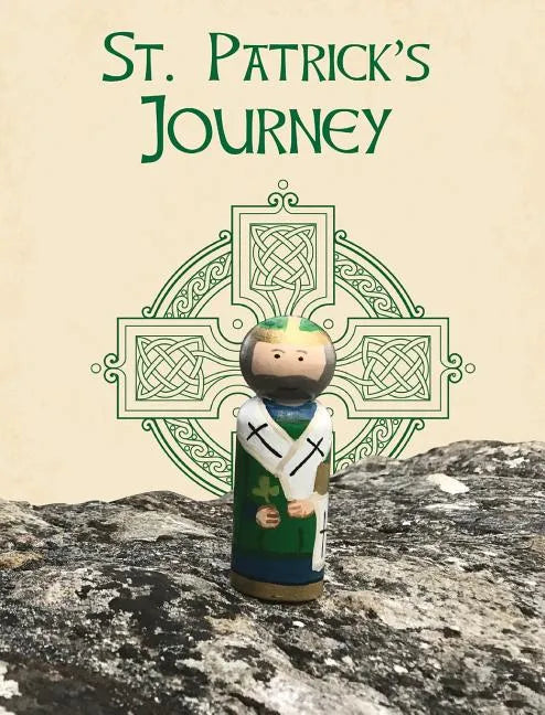 Saint Patrick's Journey - Hardcover